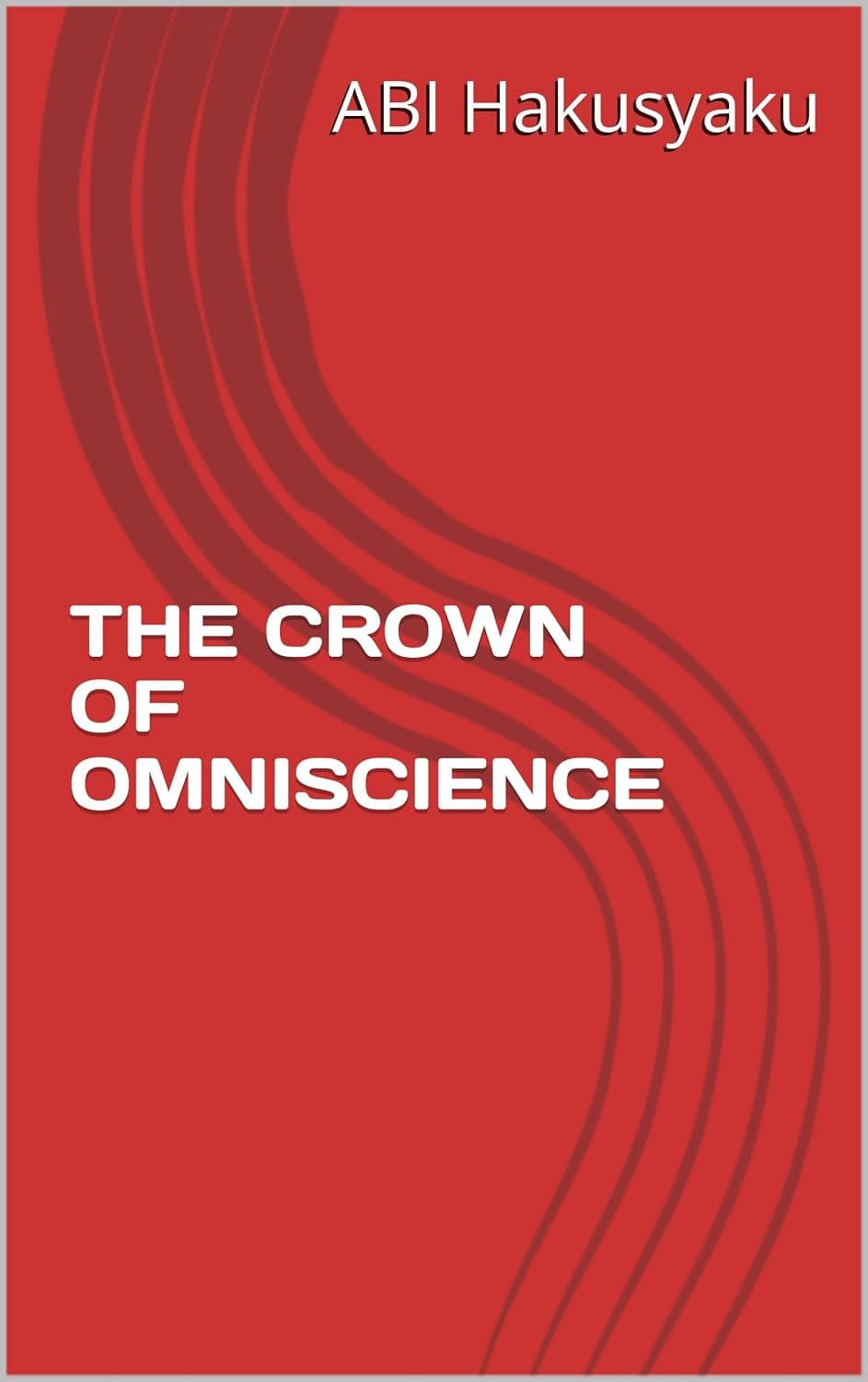 THE CROWN OF OMNISCIENCE (English Edition)