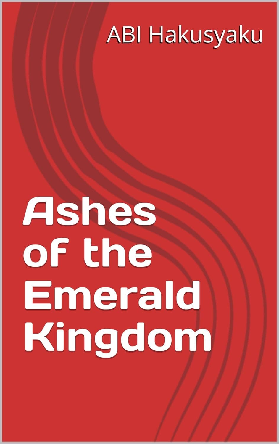 Ashes of the Emerald Kingdom (English Edition)