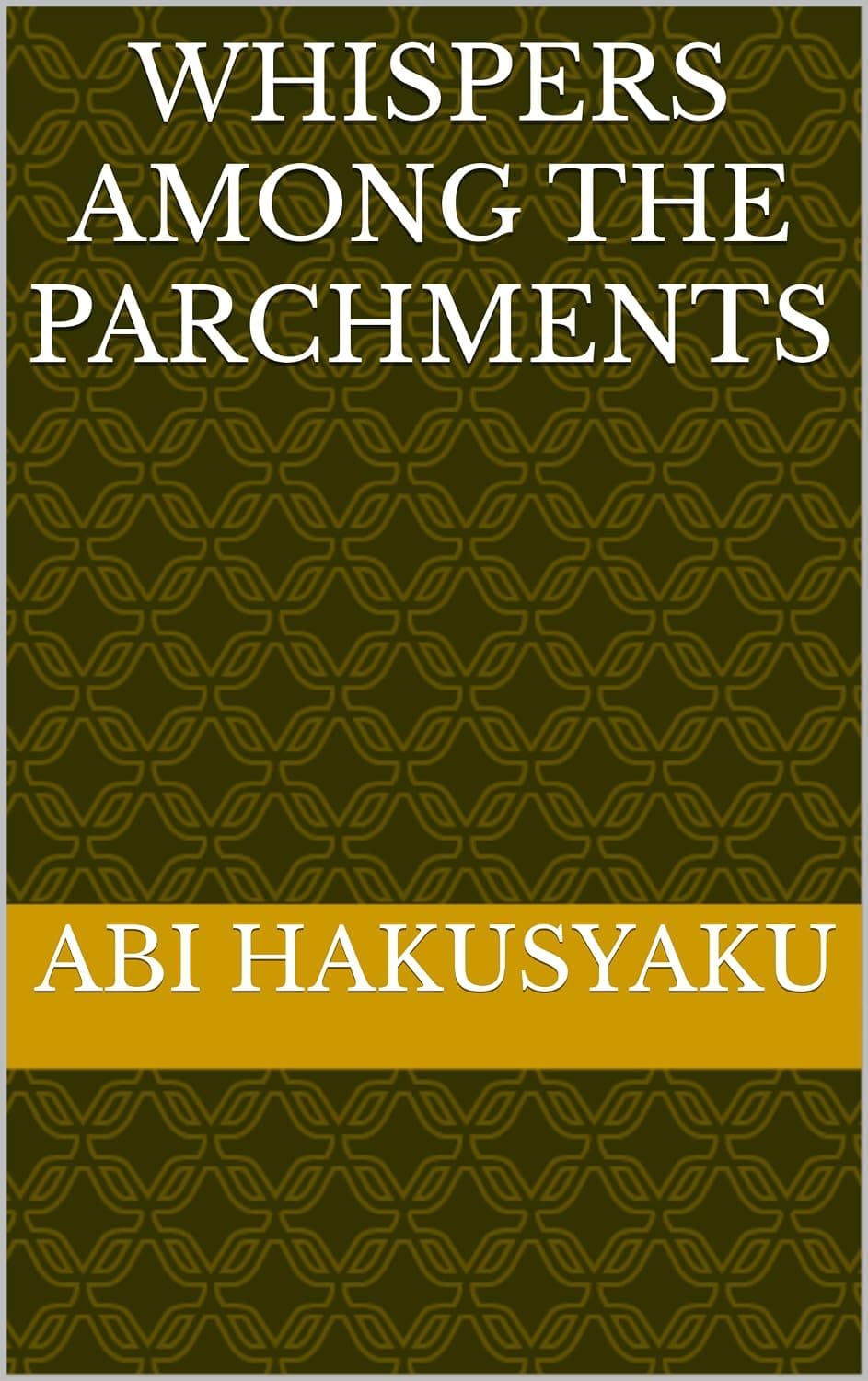 Whispers Among the Parchments (English Edition)